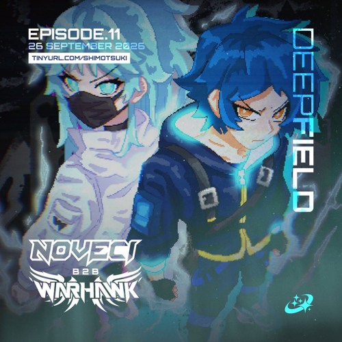 Cover art for Noveci B2B WarHawk @ DEEP FIELD EP.11 [9/26/26] by Noveci/Icecore