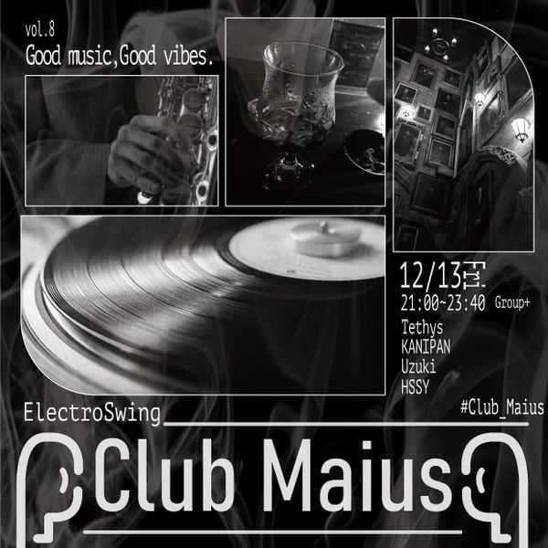 Cover art for 2024/12/13 Club Maius Vol.8 [Electro Swing：Bpm132] by kanipan