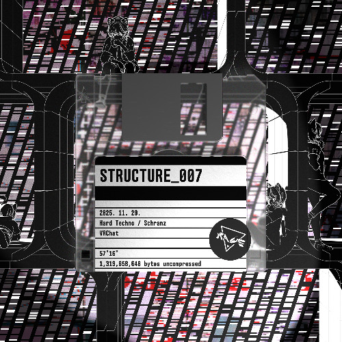 Cover art for [HARD TECHNO / SCHRANZ MIX] STRUCTURE_007 by Dalgona.